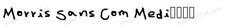 Morris Sans Com Medi字体转换